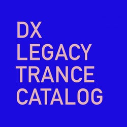 DX Legacy Trance Catalog
