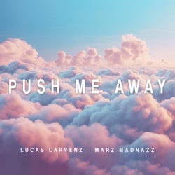 Push Me Away