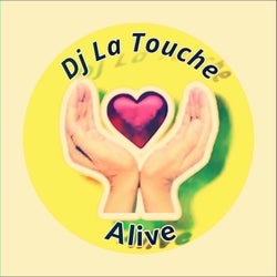 Dj La Touche Alive