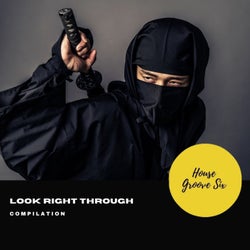 Look Right Through