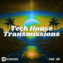 Tech-House Transmissions, Vol. 19