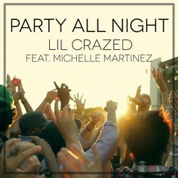 Party All Night (feat. Michelle Martinez)