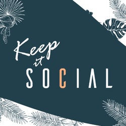 Keep it Social