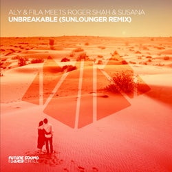 Unbreakable (Sunlounger Remix)