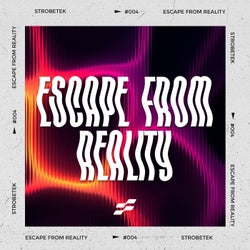 Escape From Reality