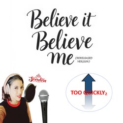 Believe it Believe me (feat. Jindra McIntosh) [Rereleased version]