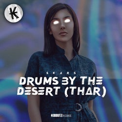 Drums by the Desert (Thar)