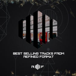 Best Selling Tracks Of Refined Format