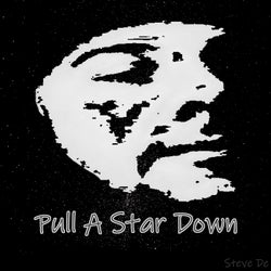 Pull a Star Down