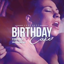 Birthday Cake (Funkt3Ch Underground Mix)