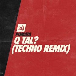 Q Tal (Techno Remix)