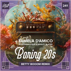 Boring 20s (Betty Booom Remix)
