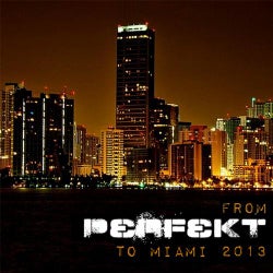 From Perfekt To Miami 2013