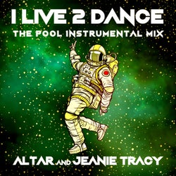 I Live 2 Dance (The Pool Instrumental Mix)