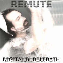 Digital Bubblebath