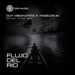 Flujo Del Rio (Ritual Flow Mix)