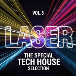 Laser, Vol. 5 (The Special Tech House Selection)