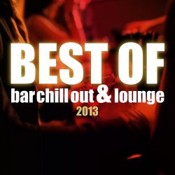 Best of Bar Chill Out & Lounge 2013