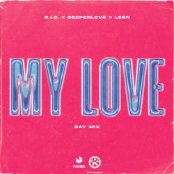 My Love (Extended Day Mix)