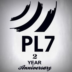 PL7 2 Year Anniversary