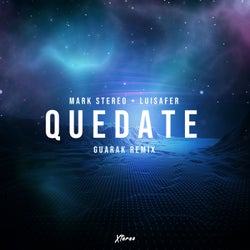 Quedate (Guarak Remix)