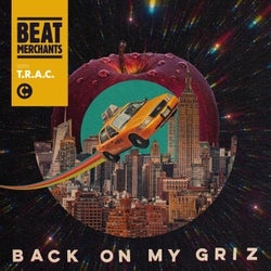 Back on My Griz (Extended Mix)