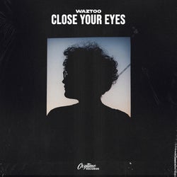 WazToo - Close your Eyes - Top 10 Charts