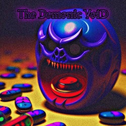 The Demonic VoiD