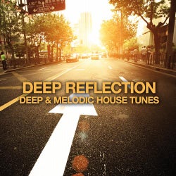 Deep Reflection - Deep And Melodic House Tunes