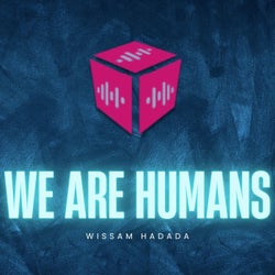 We Are Humans