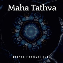 Maha Tathva Trance Festival 2018