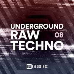 Underground Raw Techno, Vol. 08