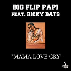Mama Love Cry (feat. Ricky Bats)