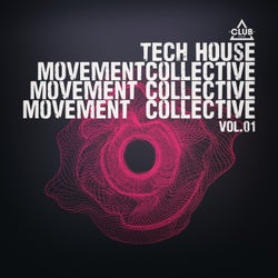 Tech House Movement Collective, Vol.01