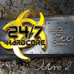 24/7 Hardcore - The 100 Series, Vol. 2
