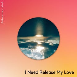 I Need Release My Love