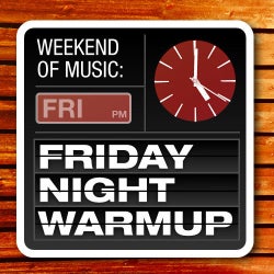 A Weekend Of Music: Friday Night Warmup