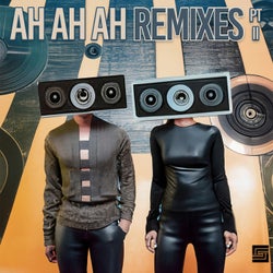 AH AH AH (Remixes, Pt. 2)