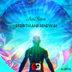 Rebirth And Renewal