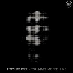 You Make Me Feel Like - Single