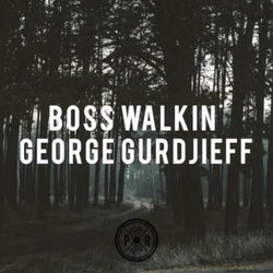 Boss Walkin' EP