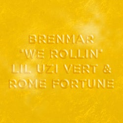 We Rollin (feat. Lil Uzi Vert & Rome Fortune)