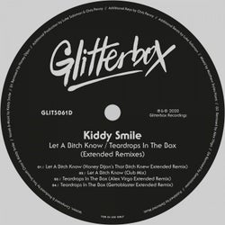 Let A Bitch Know / Teardrops In The Box - Extended Remixes