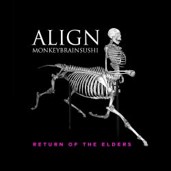 ALIGN - Return of the Elders