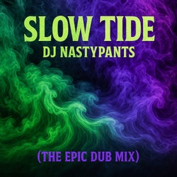 Slow Tide (The Epic Dub MIX)