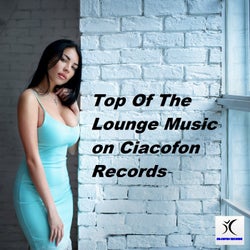 Top Of The Lounge Music on Ciacofon Records
