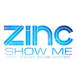 Show Me (feat. Sneaky Sound System)