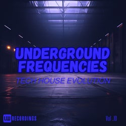 Underground Frequencies: Tech-House Evolution, Vol. 10