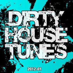 Dirty House Tunes 2012-01