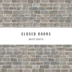 Closed Doors